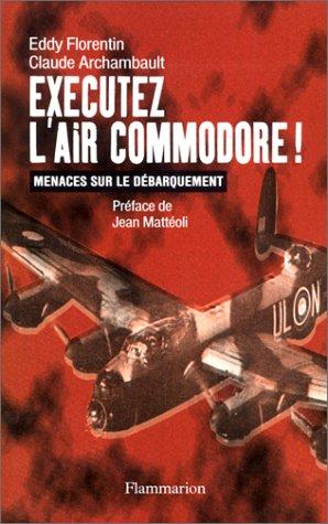 Cover for Exécutez l'Air Commodore!