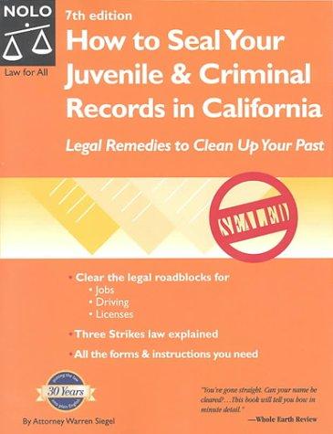 Cover for How to seal your juvenile & criminal records in California