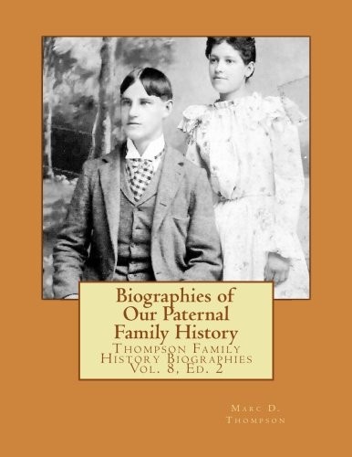 Cover for Biographies of our Paternal Family History