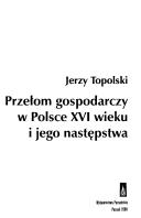 Cover for Przełom gospodarczy w Polsce XVI wieku i jego następstwa