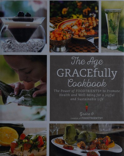 Cover for The age gracefully cookbook