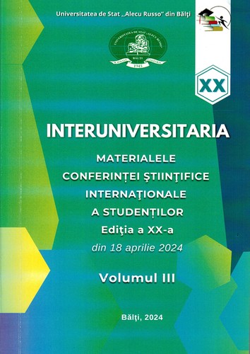 Cover for Interuniversitaria, conferinţa ştiinţifică internaţională a studenţilor (20 ; 2024 ; Bălţi). Interuniversitaria : Materialele Conferinţei Ştiinţifice Internaţionale a Studenţilor din 18 aprilie 2024, Ediţia a 20-a. Volumul 3