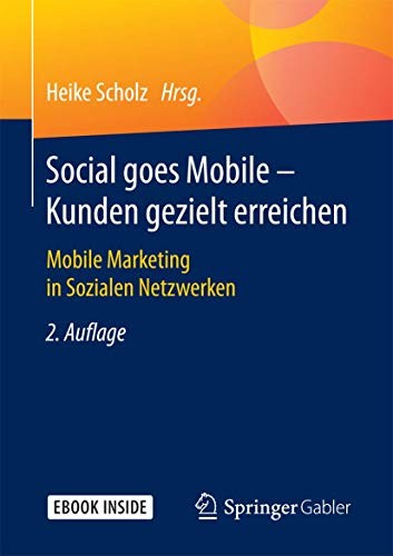 Cover for Social Goes Mobile - Kunden Gezielt Erreichen