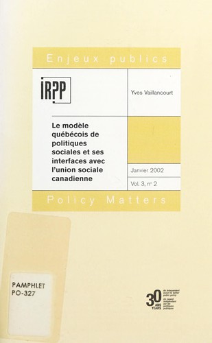 Cover for Le modele quebecois de politiques sociales et ses interfaces avec l'union sociale canadienne