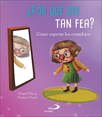 Cover for ¿Por qué soy tan fea?
