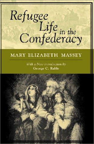 Cover for Refugee life in the Confederacy