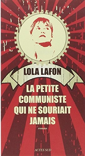 Cover for La petite communiste qui ne souriait jamais (French Edition)