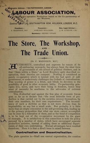 Cover for The store, the workshop and the trade union