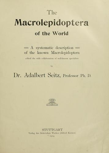 Cover for The Macrolepidoptera of the world