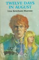 Cover for Twelve days in August