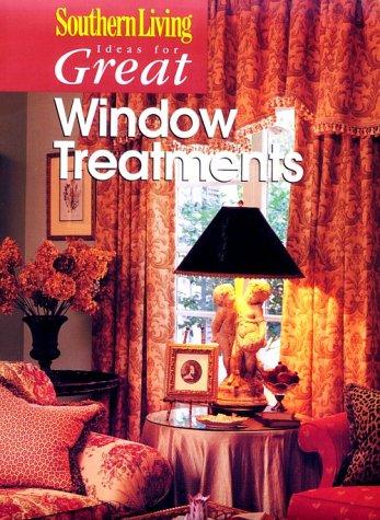 Cover for Ideas for Great Window Treatments (Southern Living)