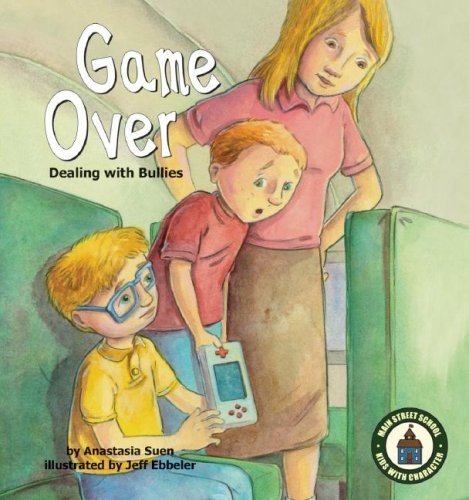 Cover for Game over : Dealing with Bullies