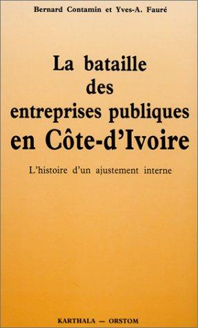 Cover for La bataille des entreprises publiques en Côte-d'Ivoire