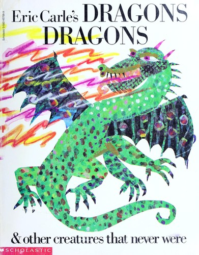 Cover for Dragons and other creatures that never were