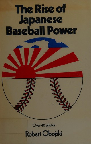 Cover for The rise of Japanese baseball power