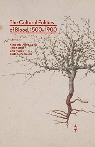Cover for The Cultural Politics of Blood, 1500-1900