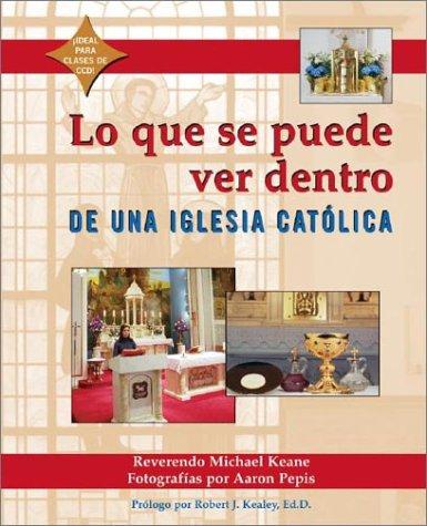 Cover for Lo que se puede ver dentro de una iglesia Catolica