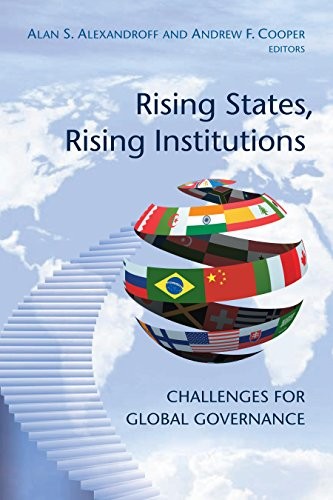 Cover for Rising States, Rising Institutions: Challenges for Global Governance
