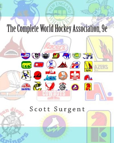 Cover for The Complete World Hockey Association, 9e