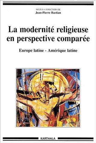 Cover for La modernité religieuse en perspective comparée