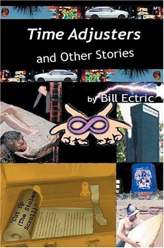 Cover for Time Adjusters And Other Stories