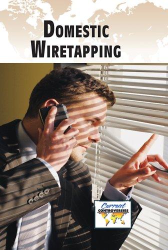 Cover for Domestic Wiretapping (Current Controversies)