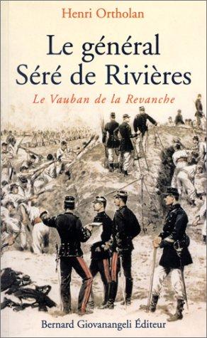 Cover for Le Général Séré de Rivières 