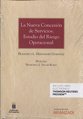 Cover for La nueva concesión de servicios. Estudio del riesgo operacional