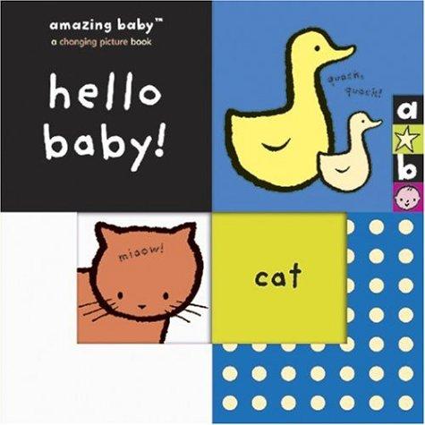 Cover for Amazing Baby Hello Baby! (Amazing Baby)