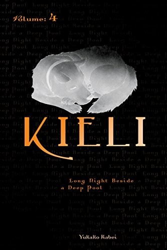 Cover for Kieli, Vol. 4 (light novel): Long Night Beside a Deep Pool (Kieli (novel))