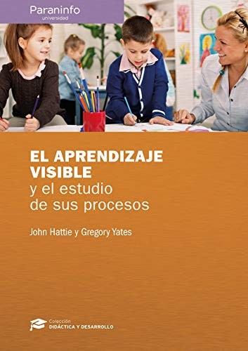 Cover for El aprendizaje visible y el estudio de sus procesos