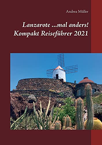 Cover for Lanzarote ...mal anders! Kompakt Reiseführer 2021