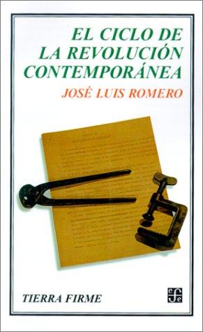 Cover for El Ciclo De LA Revolucion Contemporanea (Coleccion Tierra Firme)