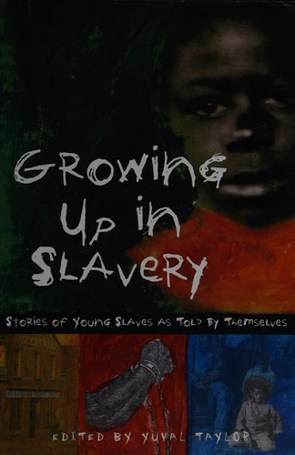 Cover for Growing up in slavery
