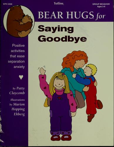 Cover for Bear hugs for saying goodbye