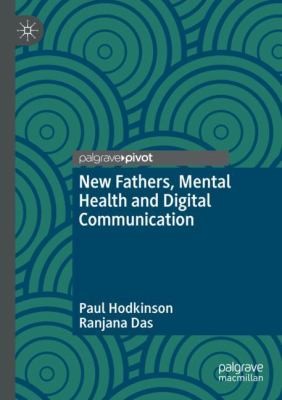 Cover for New Fathers, Mental Health and Digital Communication