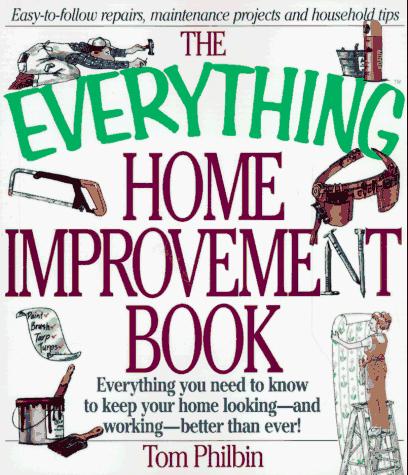 Cover for The Everything Home Improvement Book