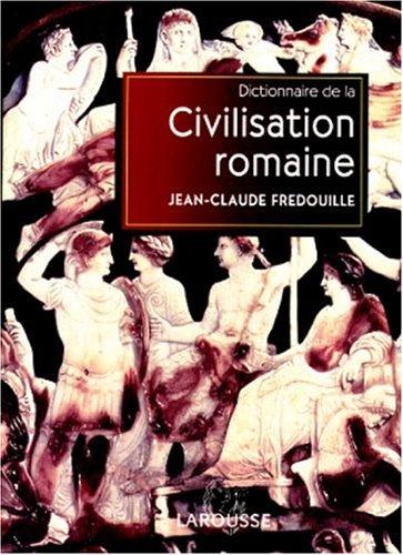 Cover for Dictionnaire de la civilisation romaine