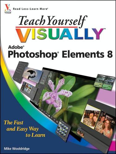 Cover for Teach Yourself VISUALLY Photoshop Elements 8
