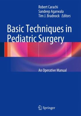 Cover for Basic Techniques In Pediatric Surgery