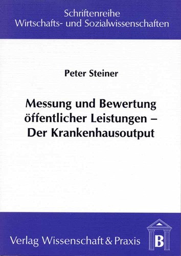 Cover for Messung und Bewertung öffentlicher Leistungen