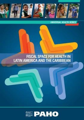 Cover for Fiscal Space for Health in Latin America and the Caribbean
