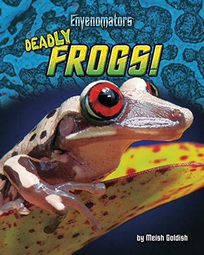 Cover for Deadly Frogs!