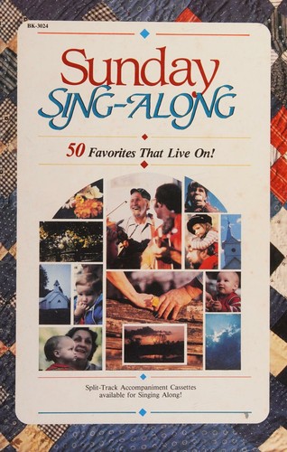 Cover for Sunday Sing-Along - 50 Favorites That Live On