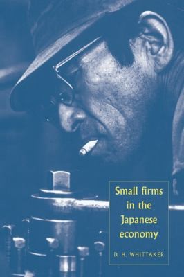 Cover for Small Firms In The Japanese Economy