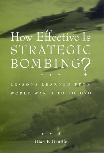 Cover for How effective is strategic bombing?