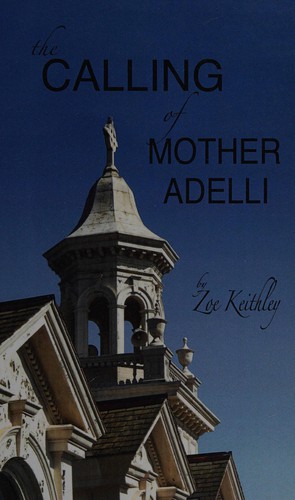 Cover for The calling of Mother Adelli