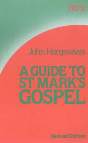 Cover for Guide to St. Mark's Gospel (TEF Study Guide)