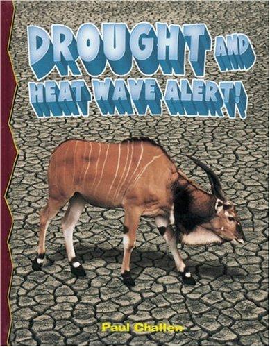 Cover for Drought And Heat Wave Alert! (Disaster Alert!)