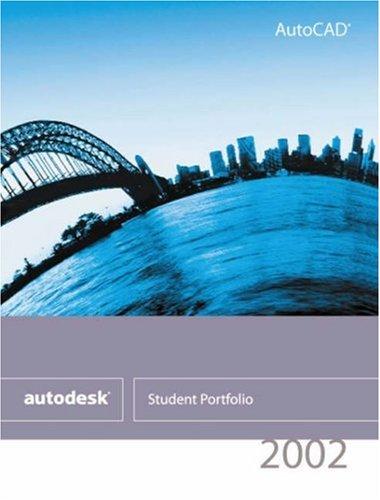 Cover for AutoCAD 2002 From the Autodesk Student Portfolio, Web Box 2 Year